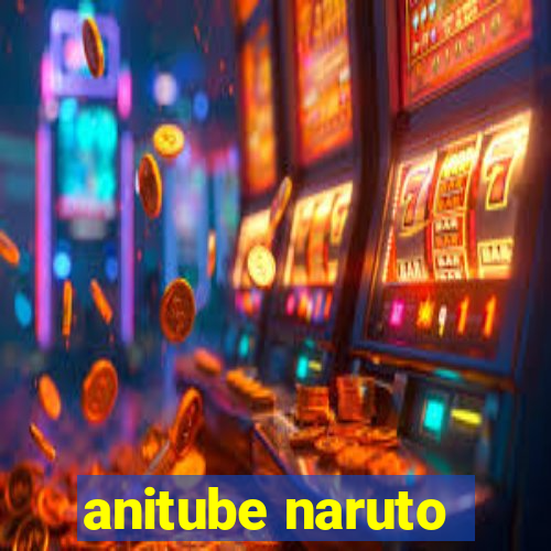 anitube naruto